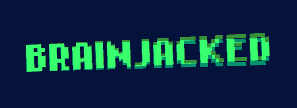 Brainjacked banner